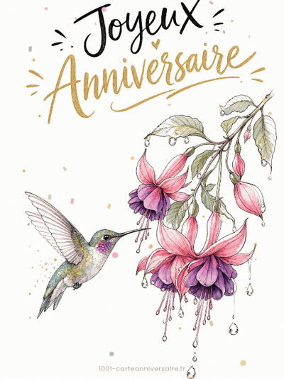 Carte anniversaire femme animée : le colibri et les fleurs fuchsia
