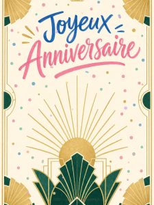 Carte anniversaire à imprimer animée : élégance art déco dorée