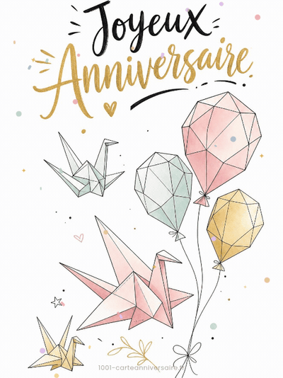 Carte anniversaire à imprimer animée : vœux pliés façon origami